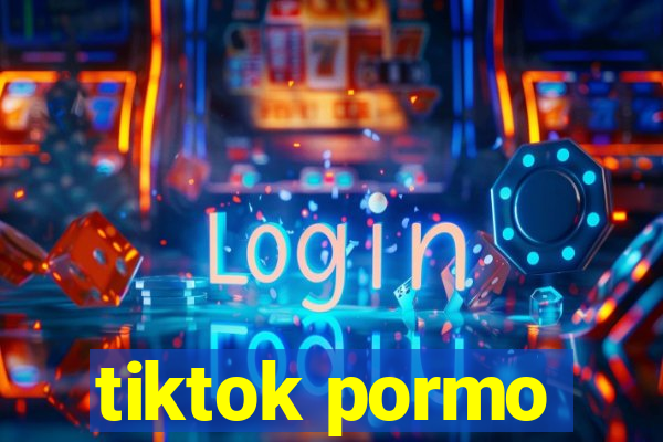 tiktok pormo